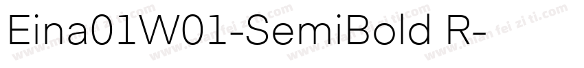 Eina01W01-SemiBold R字体转换
